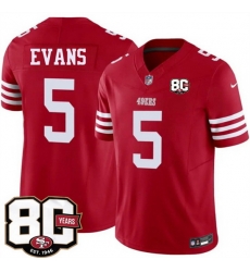 Men San Francisco 49ers  5 Mike Evans Red 80th Anniversary Patch 2026 F U S E  Vapor Untouchabl2026 F U S E  Vapor Untouchable Limited Stitched Football Je