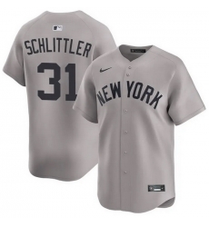Men New York Yankees 31 Cam Schlittler Grey 2026 Road Limited Stitched Baseball Jersey Men New York Yankees 31 Cam Schlittler Grey 2026 Road Limited Stitched Baseball Jersey